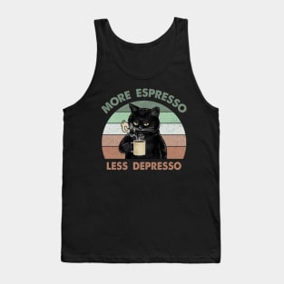 More espresso less depresso Tank Top